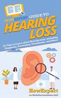 HowExpert Guide to Hearing Loss