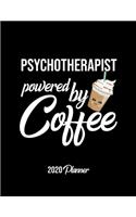 Psychotherapist Powered By Coffee 2020 Planner