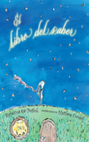 Libro del Saber (the Knowing Book)