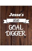 Jesse's 2020 Goal Digger: 2020 New Year Planner Goal Journal Gift for Jesse / Notebook / Diary / Unique Greeting Card Alternative