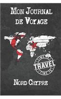 Mon Journal de Voyage Nord Chypre: 6x9 Carnet de voyage I Journal de voyage avec instructions, Checklists et Bucketlists, cadeau parfait pour votre séjour à Nord Chypre et pour chaque