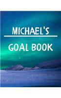 Michael's Goal Book: New Year Planner Goal Journal Gift for Michael / Notebook / Diary / Unique Greeting Card Alternative