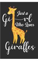 Just A Girl Who Loves Giraffes