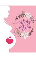 Eating For Two