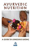 Ayurvedic Nutrition