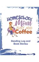 Homeschool Mom Just Add Coffee