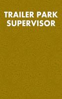 Trailer Park Supervisor