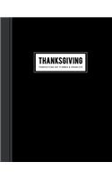 Thanksgiving Planner: Weekly & Monthly Checklist or Yearly Planning and Decorations Schedule Organizer with Gratitude Journal (Turkey Cooking & Recipes Budget Plan)