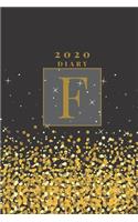 Personalised 2020 Diary Week To View Planner: - Gold Letter F The Best Of The Best - Year Planner For Business, Office, Home, University, College, School, Appointments, Organizer.