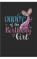 Daddy Of The Birthday Girl: Graph Paper Notebook (6" x 9" - 120 pages) Birthday Themed Notebook for Daily Journal, Diary, and Gift