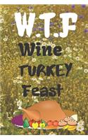 Wine Turkey Feast