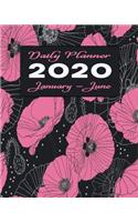 2020 Daily Planner January - June: Six Months Diary & Appointment Tracker - With Hours, Priorities & To Do List - Designed for Ease of Use & Portability - First Half of Year - Red Flo