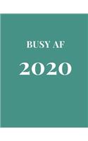 Busy AF 2020: Emerald Minimalist 2020 Organizer; Monthly and Weekly 2020 Planner Journal(2020 Planners & Organizers)