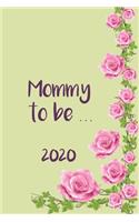 Mommy to be &#448; Weekly Planner Organizer Diary Agenda: Week to View with Calendar, 6 x 9 in (15.2 x 22 cm) pink climbing roses theme. Perfect gift for work colleague farewell / baby reveal / maternity le