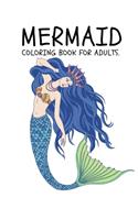 Mermaid Coloring Book for Adults: Coloring Book for Kids and Adults Stress relieving adult coloring book with beautiful mermaids and fantasy scenes for relaxation