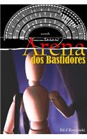 Arena dos Bastidores: O que acontece antes do show