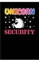 Unicorn Security: Notebook For Unicorns Lovers Featuring A Funny Colorful Unicorn