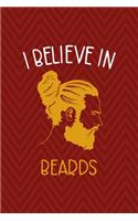 I Believe In Beards