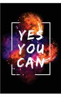 Yes You Can: (1 Motivational Planner, 168 Pages, 6x9)