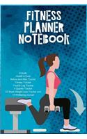 Fitness Planner Notebook: Fitness Agenda, Fitness Planner Binder, Fitness Journal and Planner, Fitness Journal for Women, Fitness Journaling, Fitness Happy Planner, Fitness J