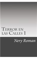 Terror en las Calles 1