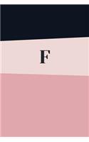 Monogram Initial F Notebook: Pink Geometric, Wide Ruled Notebook for Women, 120 Pages, 6x9