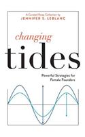 Changing Tides: Powerful Strategies for Female Founders