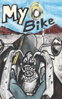 My Bike: A Motorcycle Graphic Novel