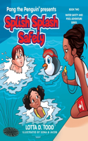 Splish Splash Safely