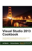 Visual Studio 2013 Cookbook