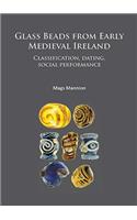 Glass Beads from Early Medieval Ireland