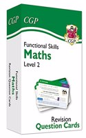 Functional Skills Maths Revision Question Cards - Level 2: (CGP Functional Skills)