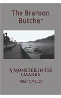 The Branson Butcher