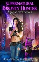 Magic Bite: (1 Supernatural Bounty Hunters)