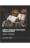Gulliver's Travels Into Several Remote Nations of the World.