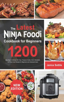 latest Ninja Foodi Cookbook for Beginners 2021