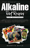 The Essential Alkaline Diet Recipes for Beginners