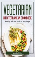 VEGETARIAN MEDITERRANEAN COOKBOOK:  HEAL