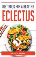 Diet Book For A Healthy Eclectus