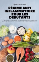 Regime Anti Inflammatoire Pour Les Debutants
