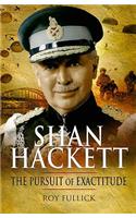 Shan Hackett: the Pursuit of Exactitude