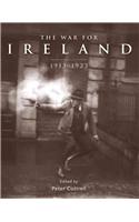 The War for Ireland: 1913-1923