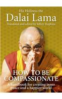 How To Be Compassionate