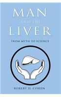 Man and the Liver: From Myth to Science
