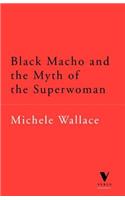 Black Macho and the Myth of the Superwoman (Verso Classics)