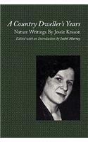 Country Dweller's Years: Nature Writings by Jessie Kesson