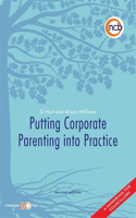 Putting Corporate Parenting into Practice, Second Edition