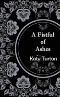 A Fistful of Ashes