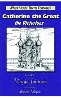 Catherine the Great, the Victorious