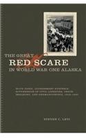 The Great Red Scare in World War One Alaska